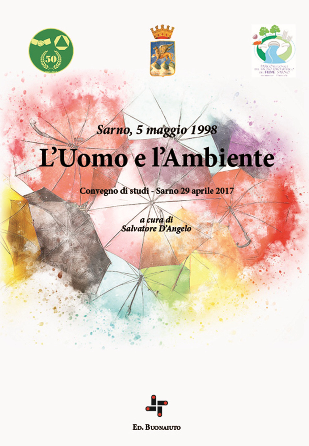 L'uomo e l'ambiente. Convegno di studi (Sarno, 29 aprile 2017)