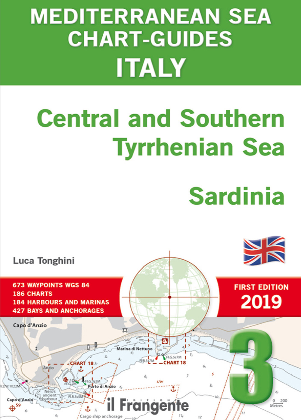 Italy Central and Southern Tyrrhenian Sea, Sardinia. Mediterranean sea chart-guide. Ediz. multilingue. Vol. 3