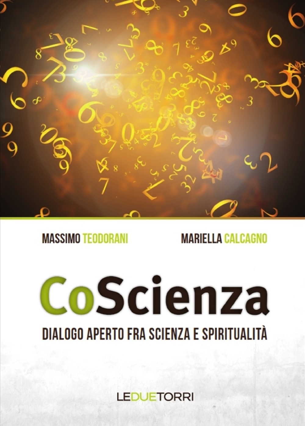 CoScienza. Dialogo aperto fra scienza e spiritualità