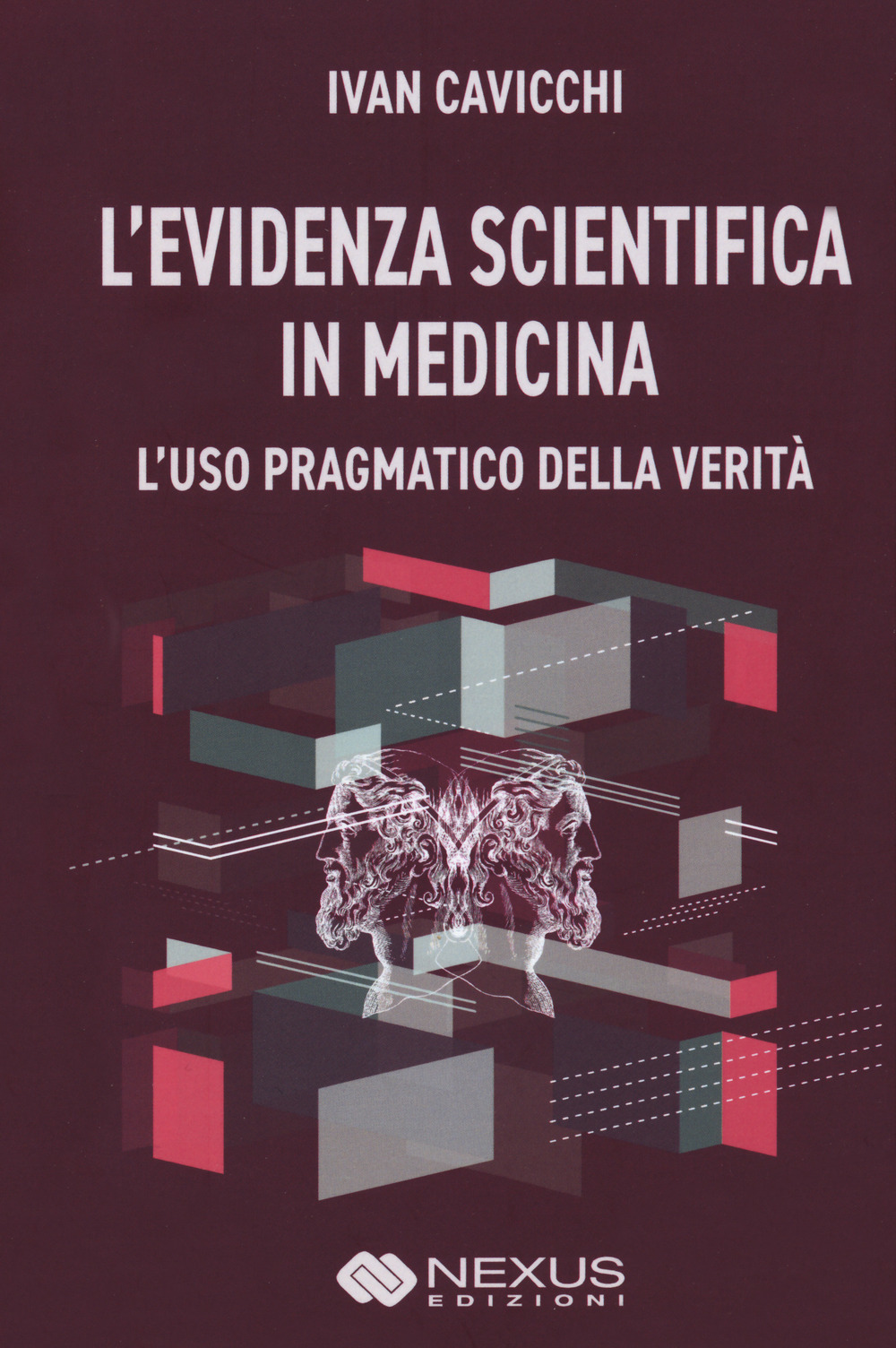 L'evidenza scientifica in medicina. L'uso pragmatico della verità