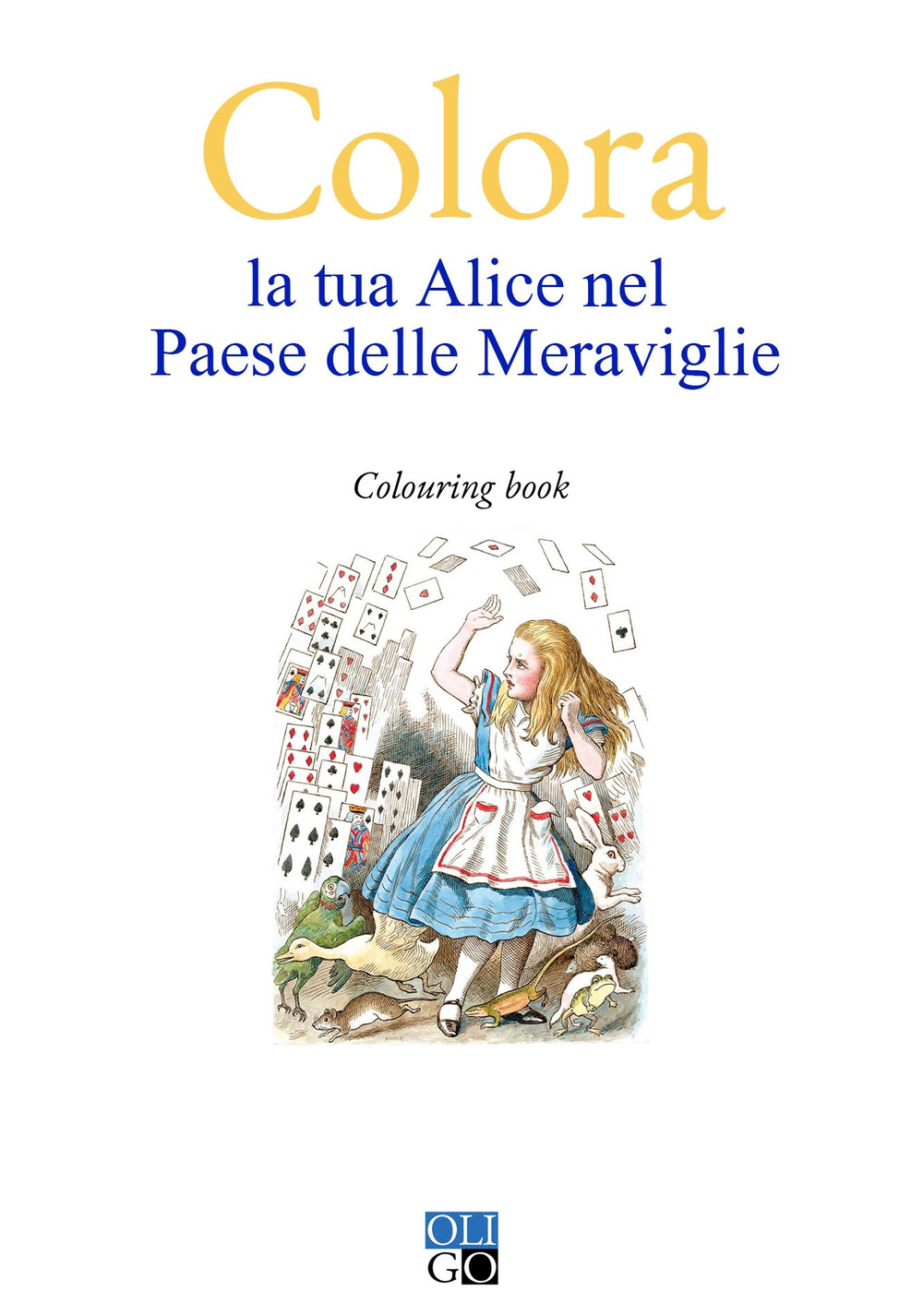 Colora la tua Alice nel Paese delle Meraviglie. Colouring book