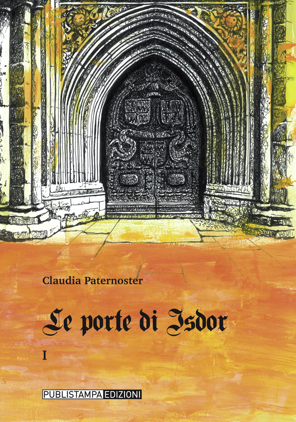 Le porte di Isdor. Vol. 1