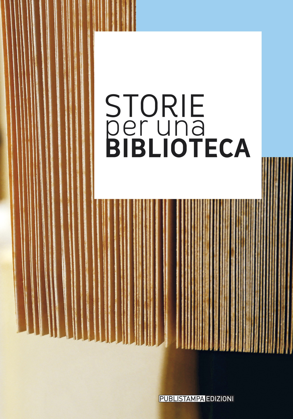 Storie per una biblioteca