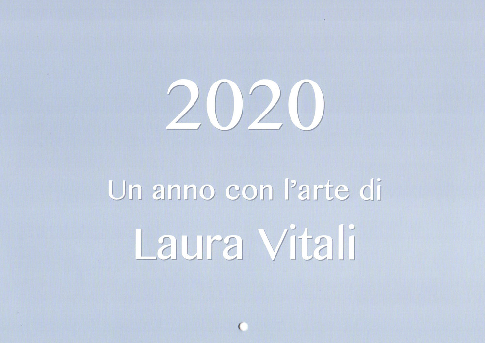 Un anno con l'arte di Laura Vitali. Ediz. illustrata