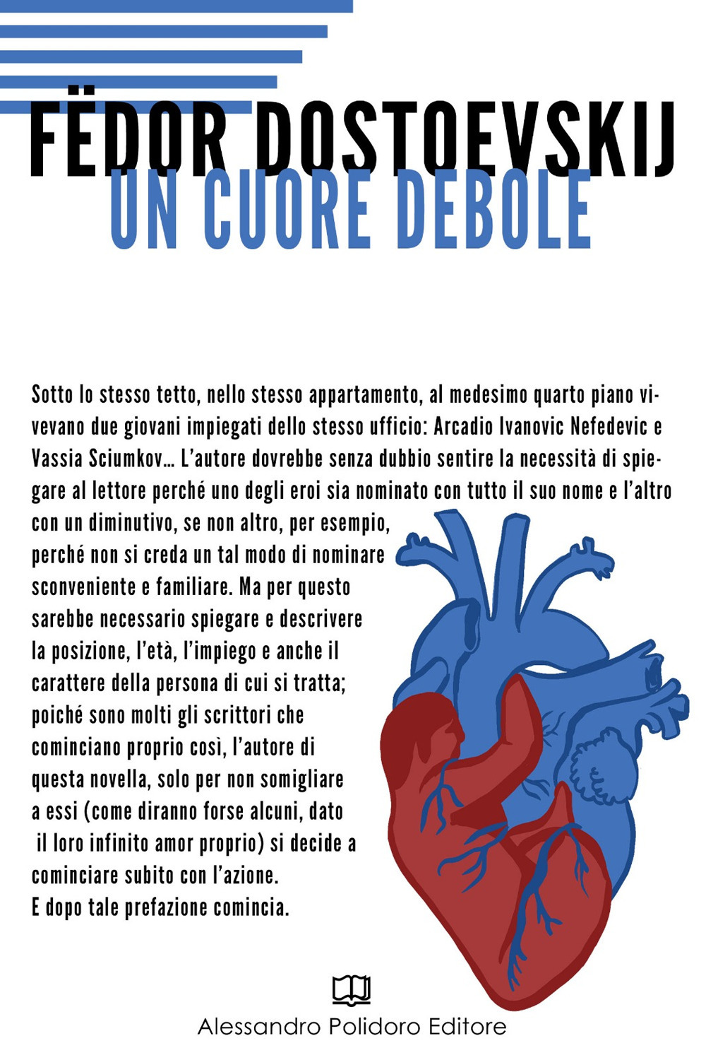 Un cuore debole