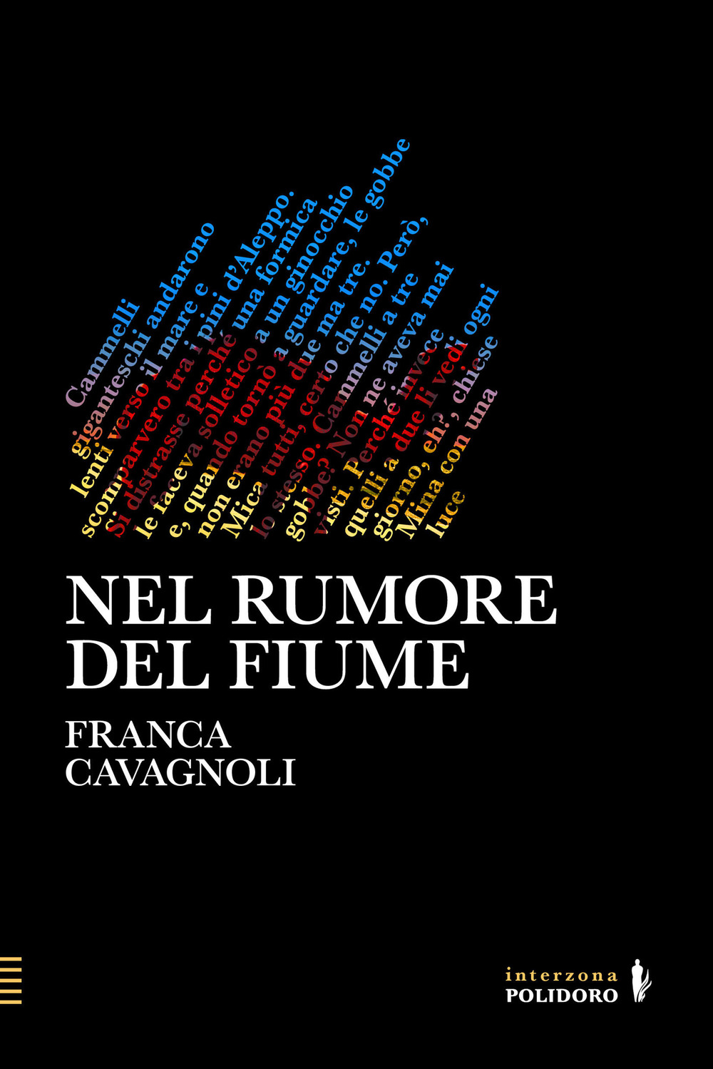 Nel rumore del fiume