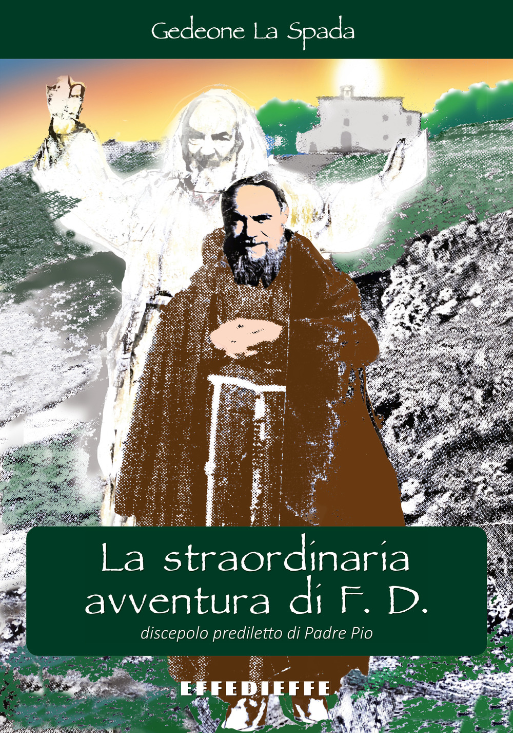 La straordinaria avventura di F. D.