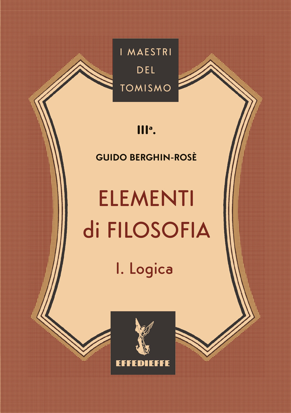 Elementi di filosofia. Vol. 1: Logica