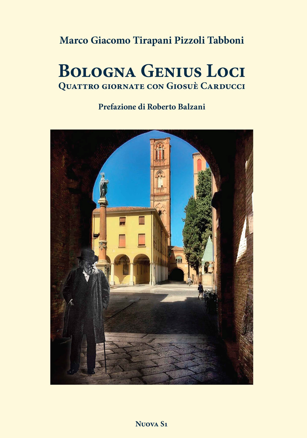 Bologna genius loci. Quattro giornate con Giosuè Carducci