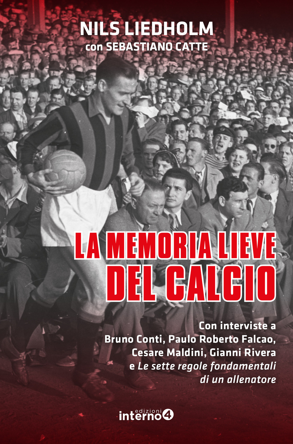 La memoria lieve del calcio