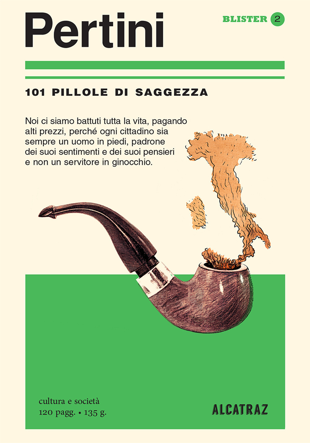 Pertini. 101 pillole di saggezza