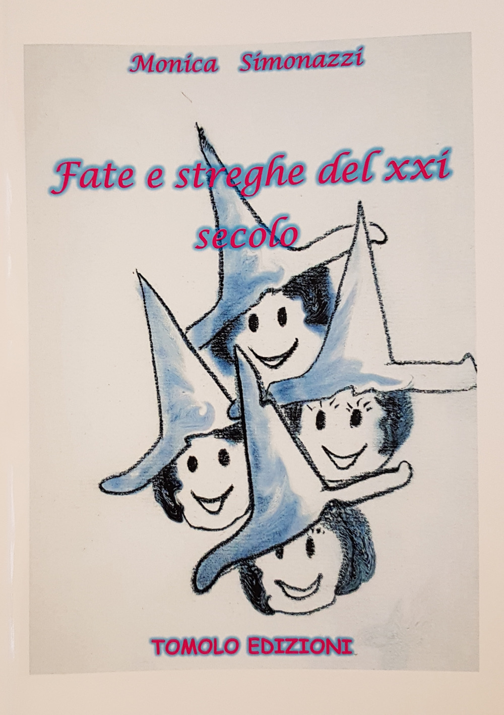 Fate e streghe del XXI secolo