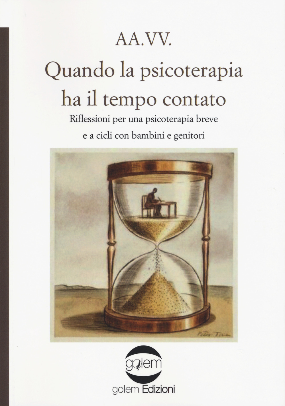 Quando la psicoterapia ha il tempo contato. Riflessioni per una psicoterapia breve e a cicli con bambini e genitori