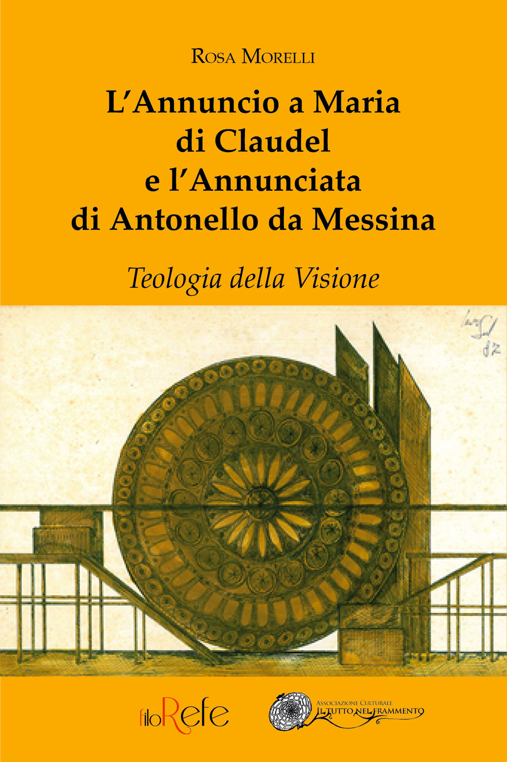 L'Annuncio a Maria di Claudel e l'Annunciata di Antonello da Messina. Teologia della visione