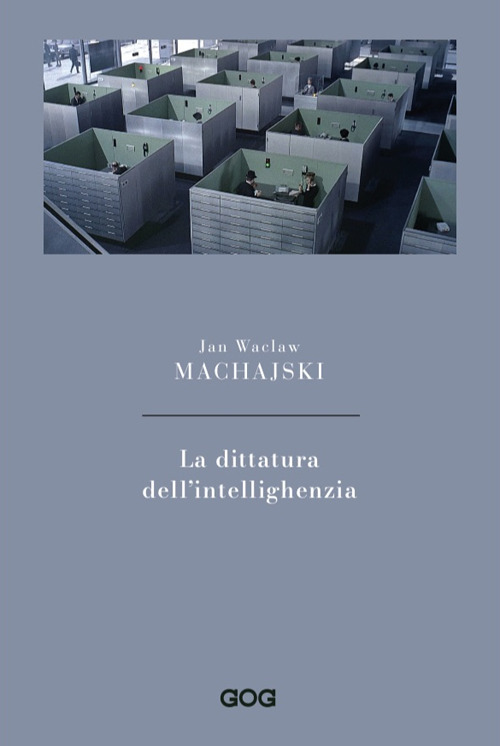 La dittatura dell'intellighenzia