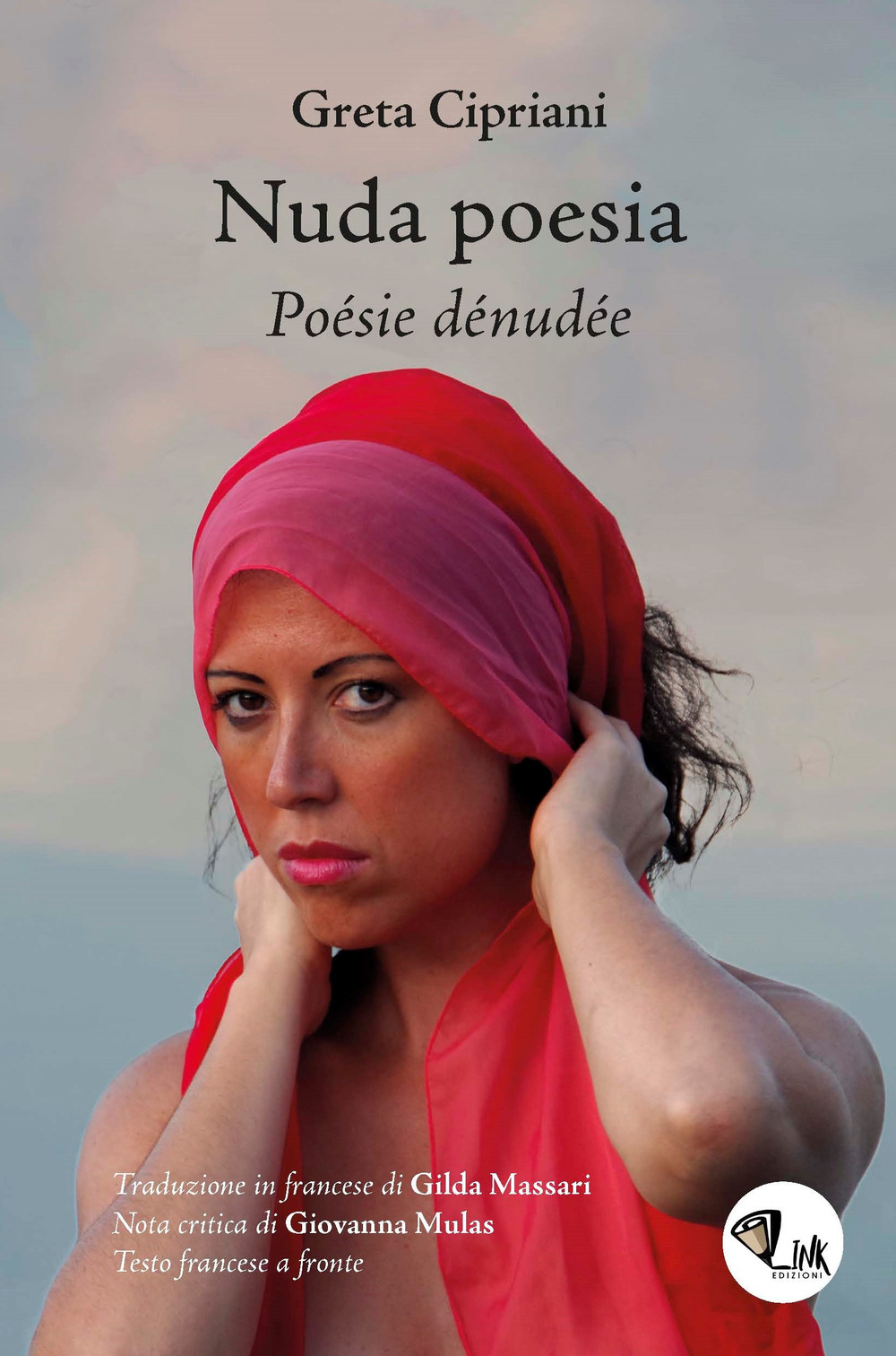 Nuda poesia-Poésie dénudée. Nuova ediz.