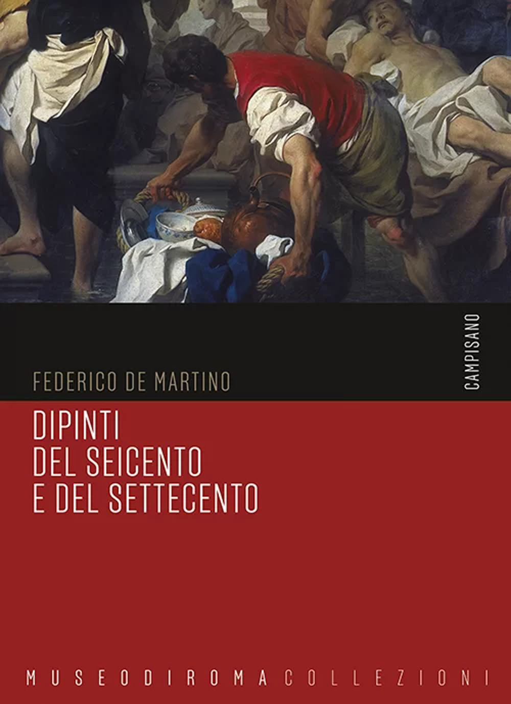 Dipinti del Seicento e del Settecento. Ediz. illustrata