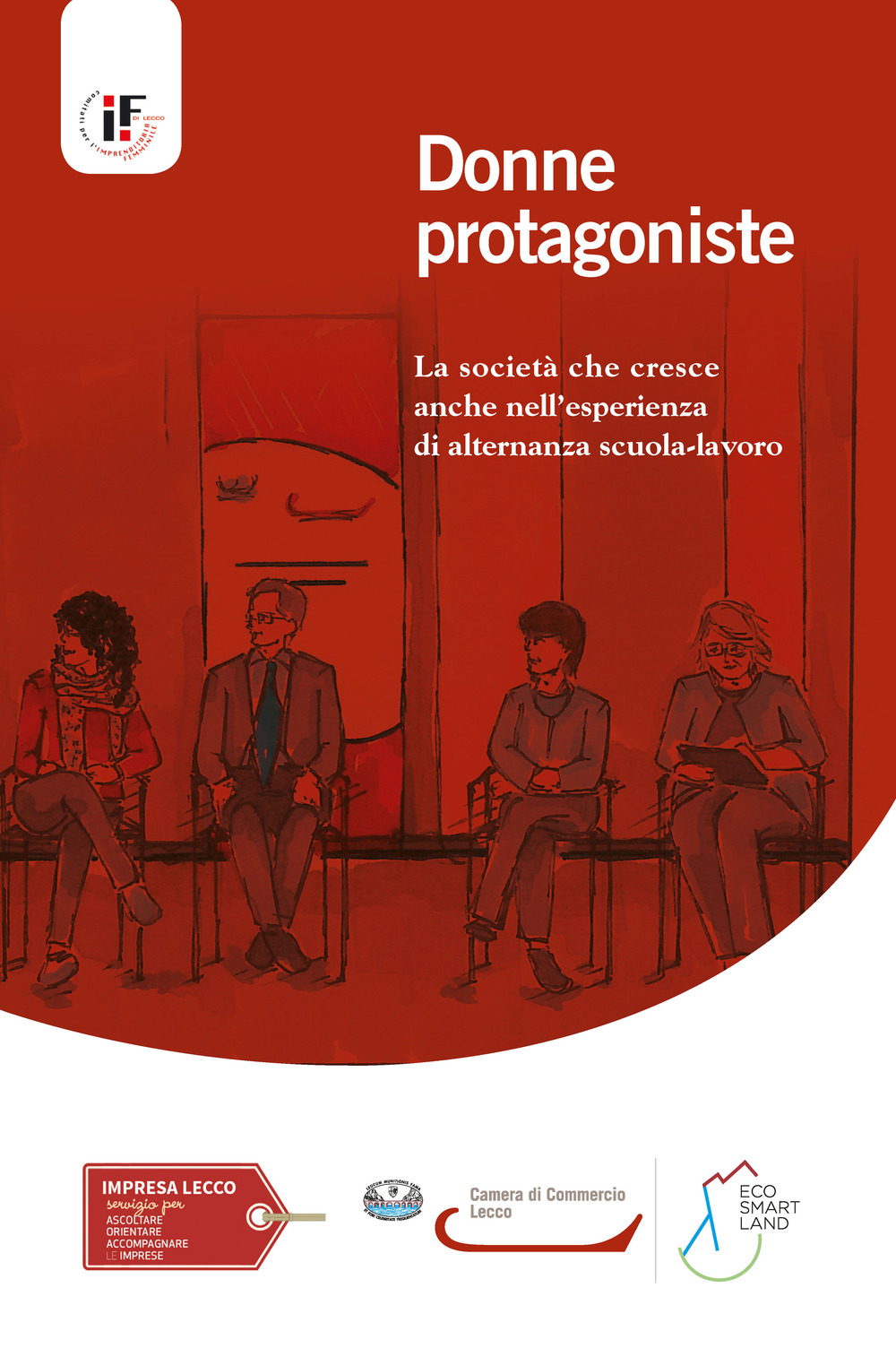 Donne protagoniste. La società che cresce anche nell'esperienza di alternanza scuola-lavoro