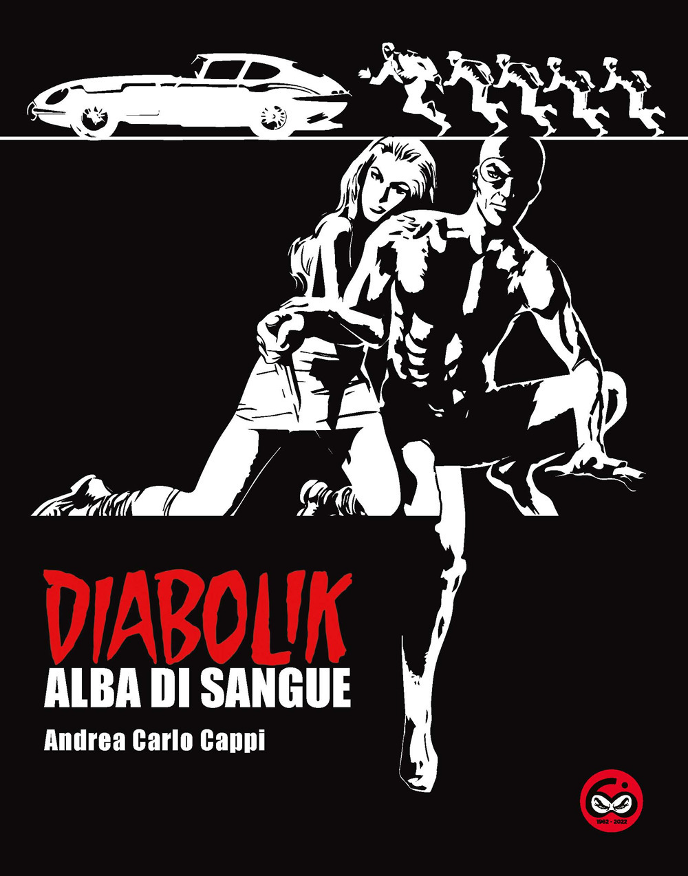 Alba di sangue. Diabolik. Ediz. speciale