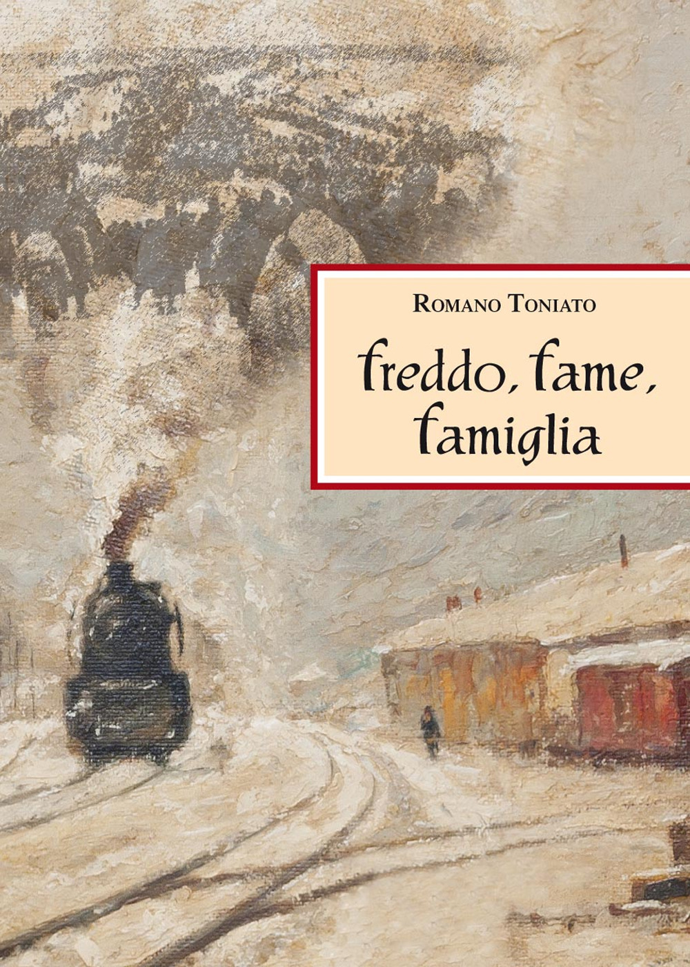 Freddo, fame, famiglia