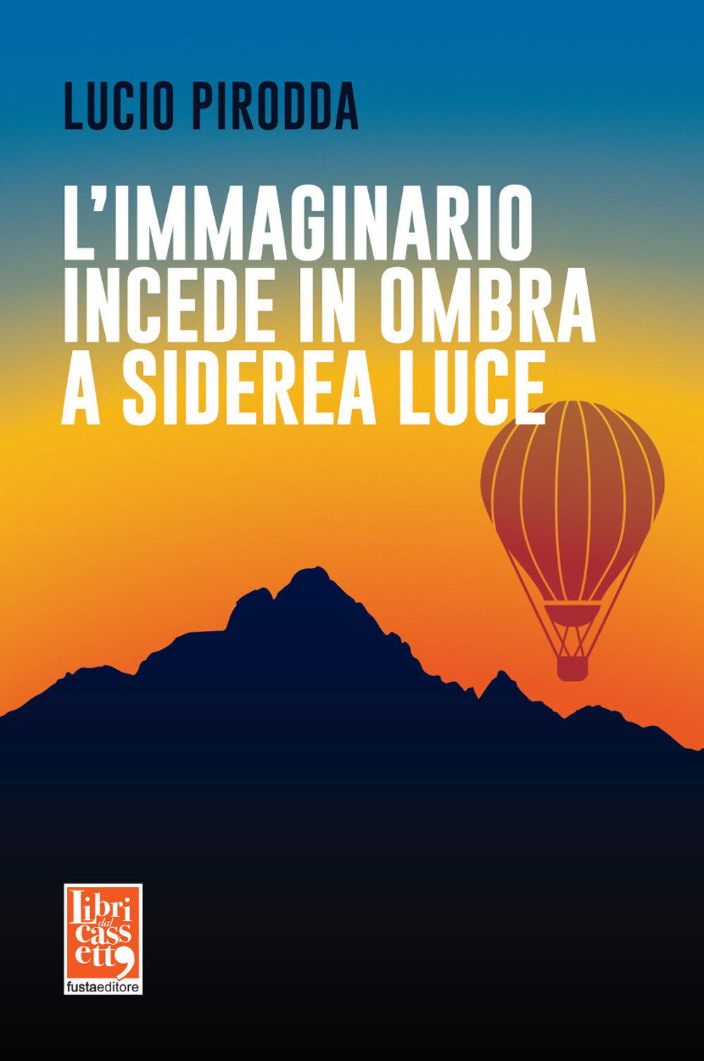 L'immaginario incede in ombra a siderea luce