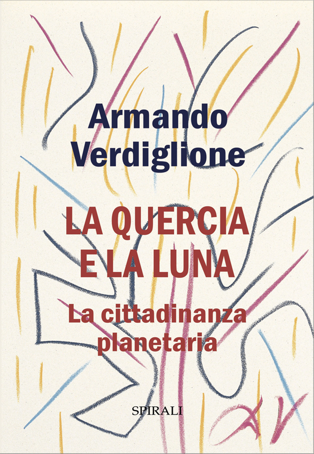 La quercia e la luna. La cittadinanza planetaria