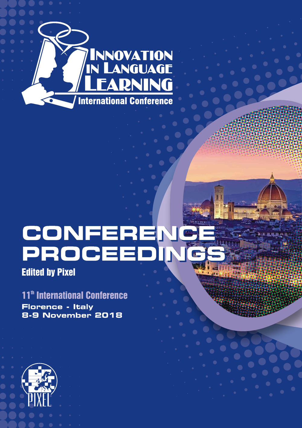Conference proceedings. Innovation in language learning. International conference. 11th international conference (Florence, 8-9 november 2018)