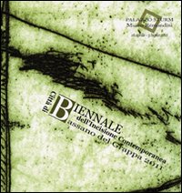 Biennale dell'Incisione contemporanea «Città di Bassano del Grappa» (16 aprile-3 luglio 2011). Ediz. illustrata