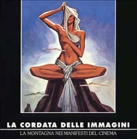 La cordata delle immagini. La montagna nei manifesti del cinema