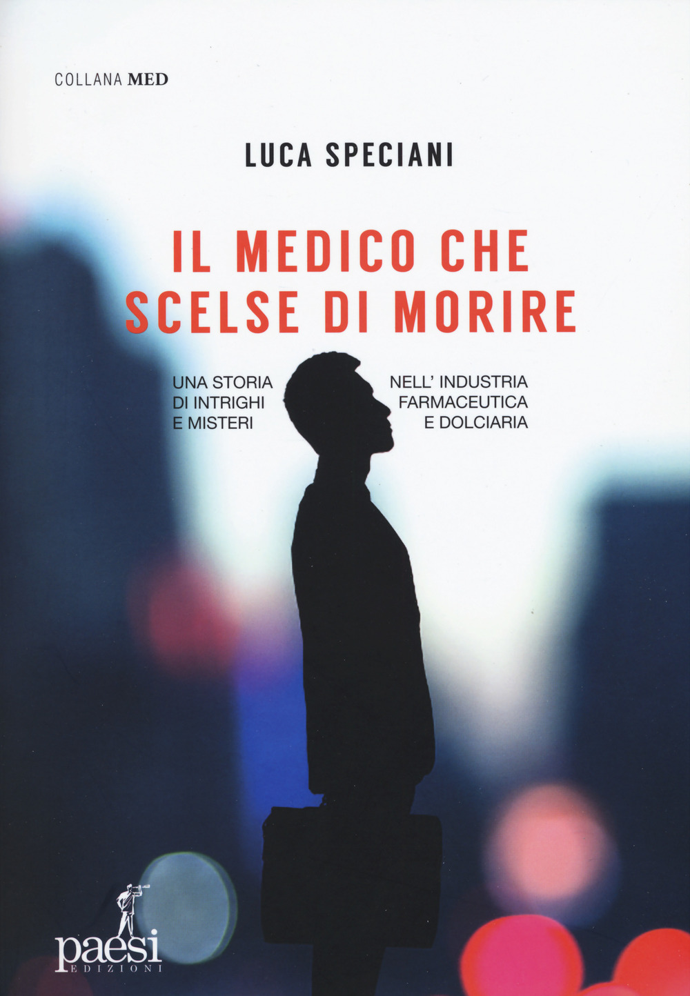 Il medico che scelse di morire