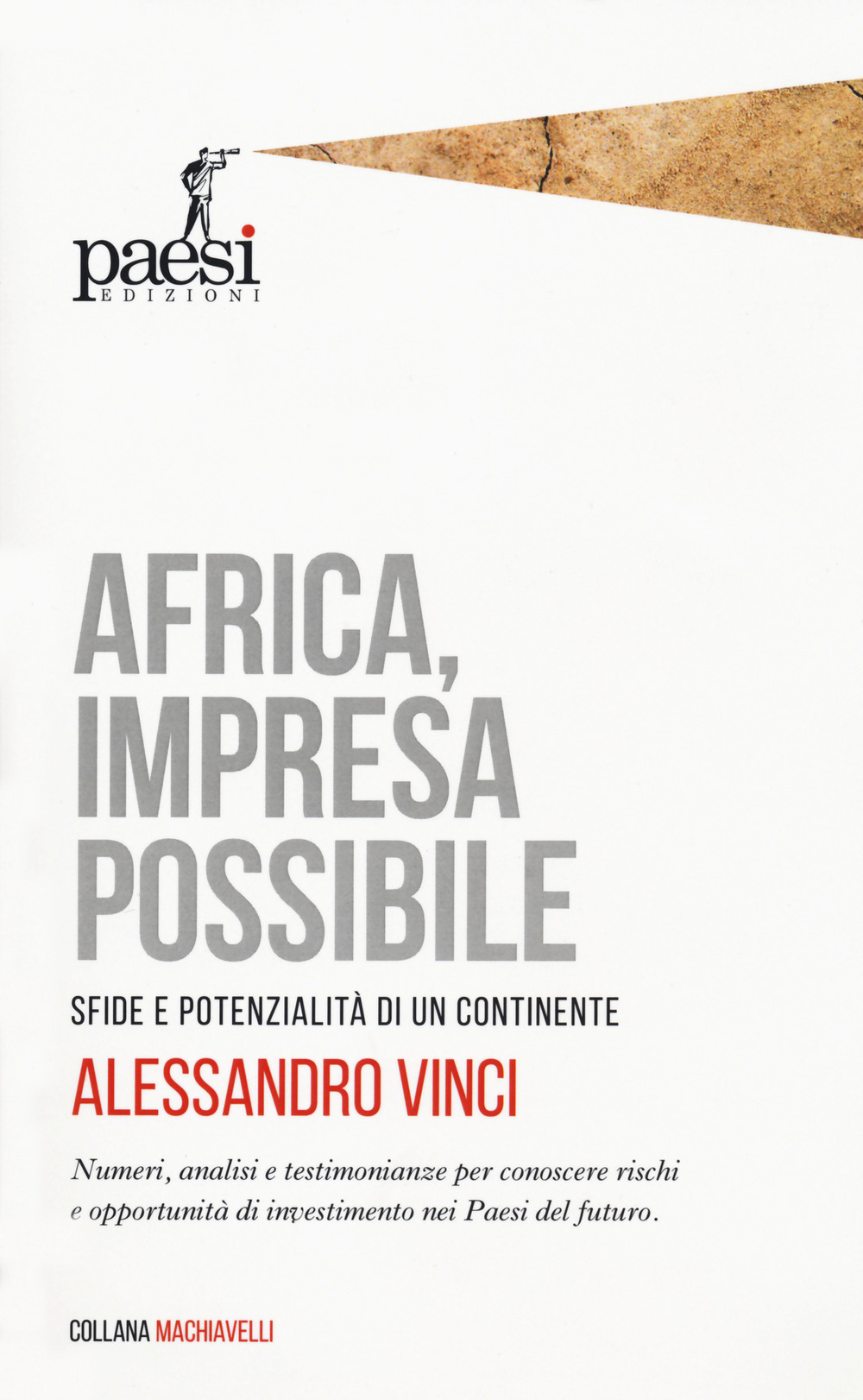 Africa, impresa possibile. Sfide e potenzialità di un continente