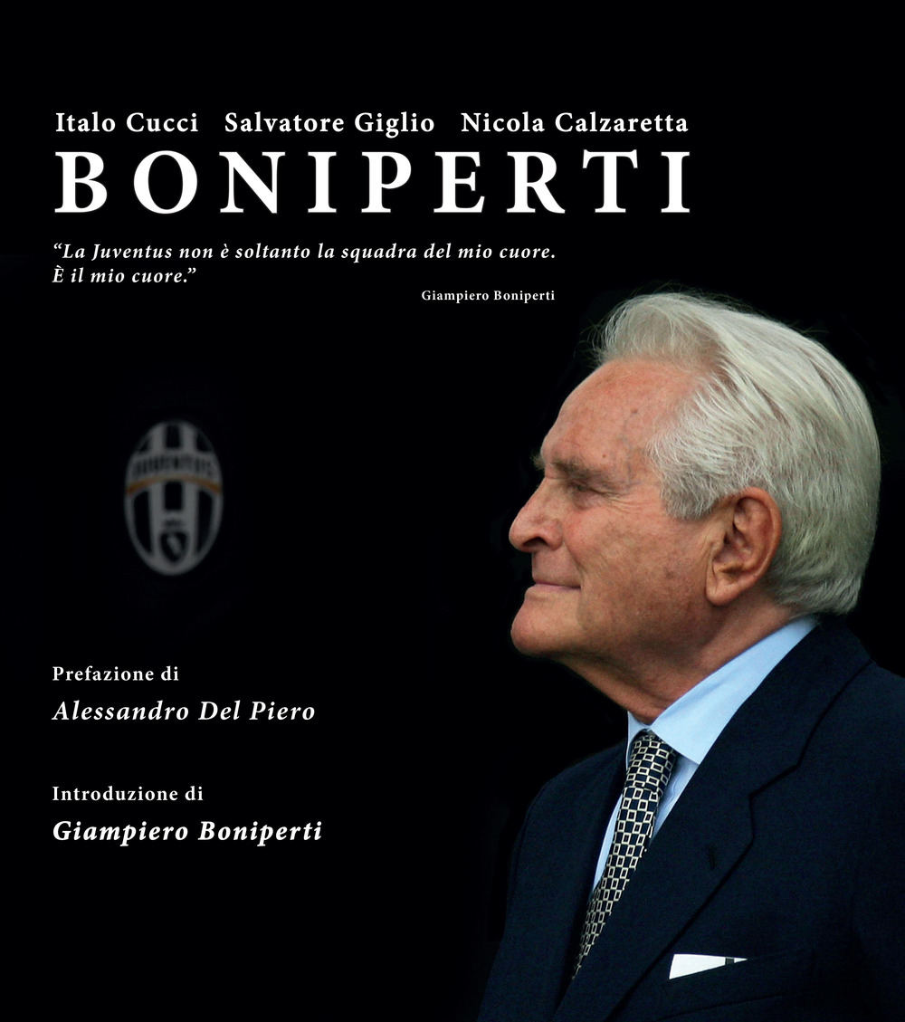 Boniperti. Ediz. illustrata