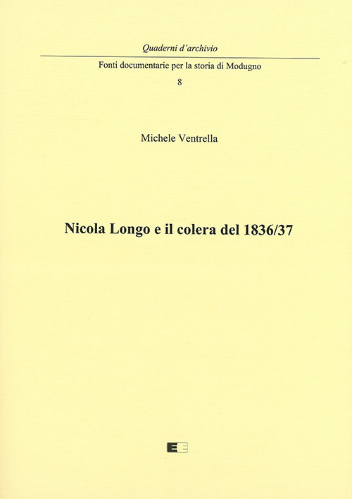 Nicola Longo e il colera del 1836/37