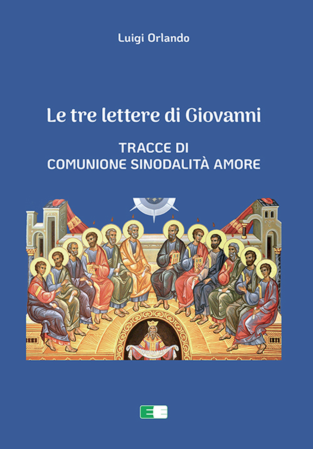 Le tre lettere di Giovanni. Tracce di Comunione Sinodalità Amore