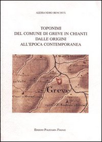 Toponimi del comune di Greve in Chianti dalle origini all'epoca contemporanea