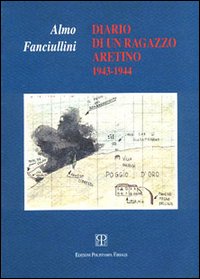 Diario di un ragazzo aretino (1943-1944)
