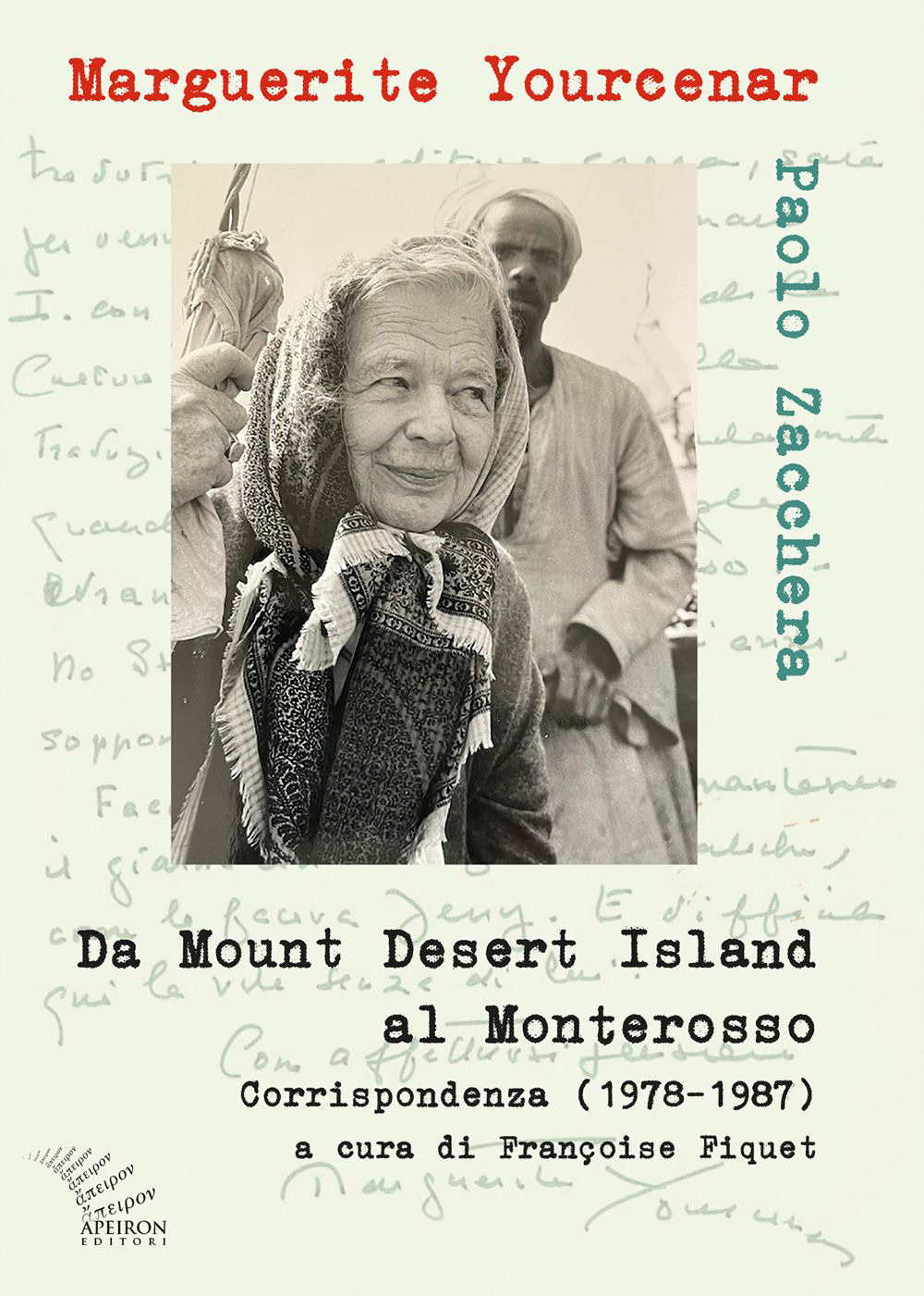 Da Mount Desert Island al Monterosso. Corrispondenza (1978-1987)