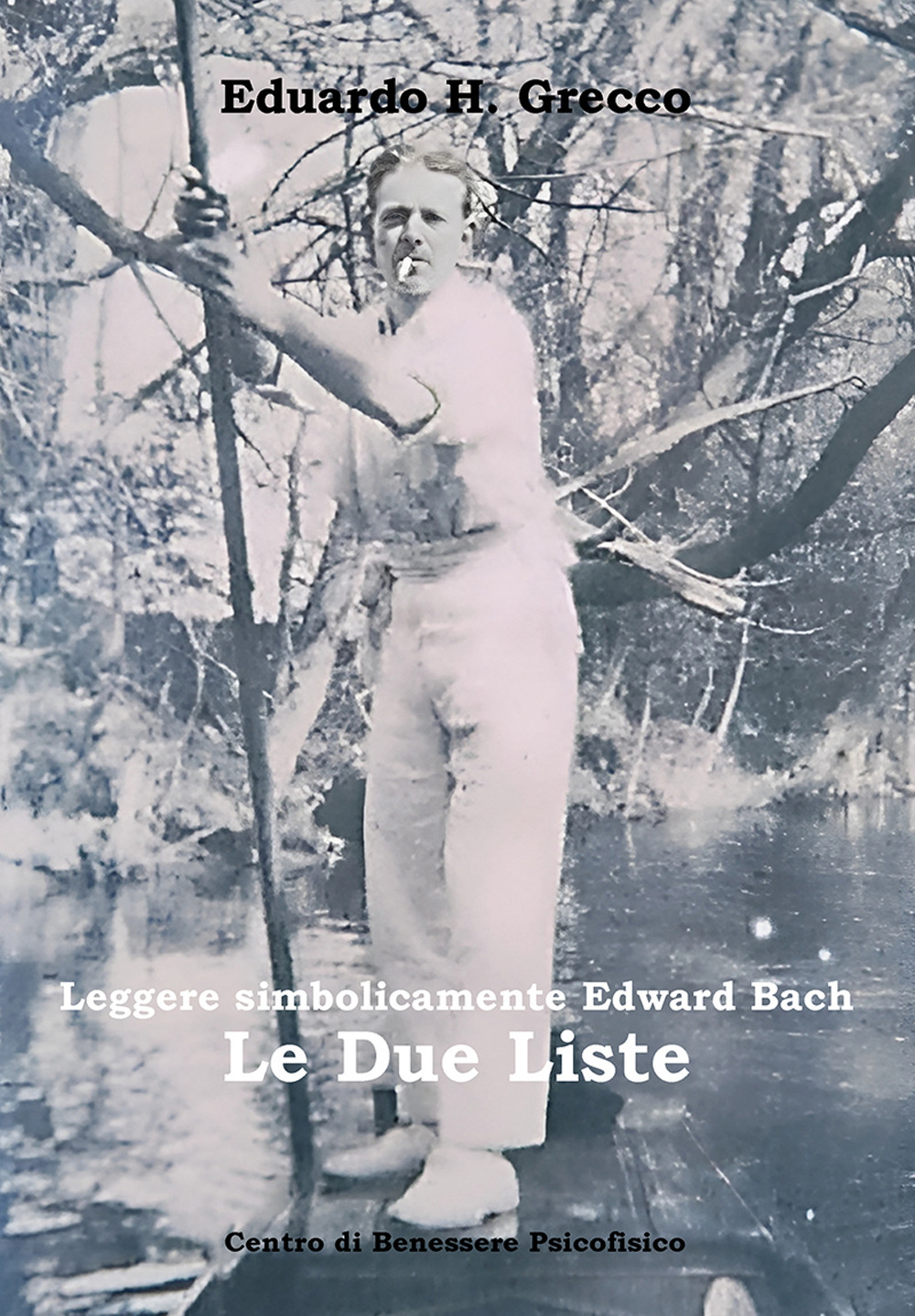 Leggere simbolicamente Edward Bach. Le due liste