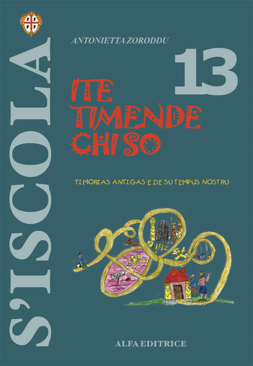 Ite timende chi so. Timorias antigas e de su tempus nostru