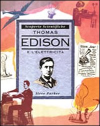 Thomas Edison e l'elettricità