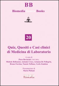 Quiz, quesiti e casi clinici di medicina di laboratorio