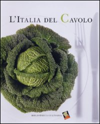 L'Italia del cavolo. Ediz. a colori