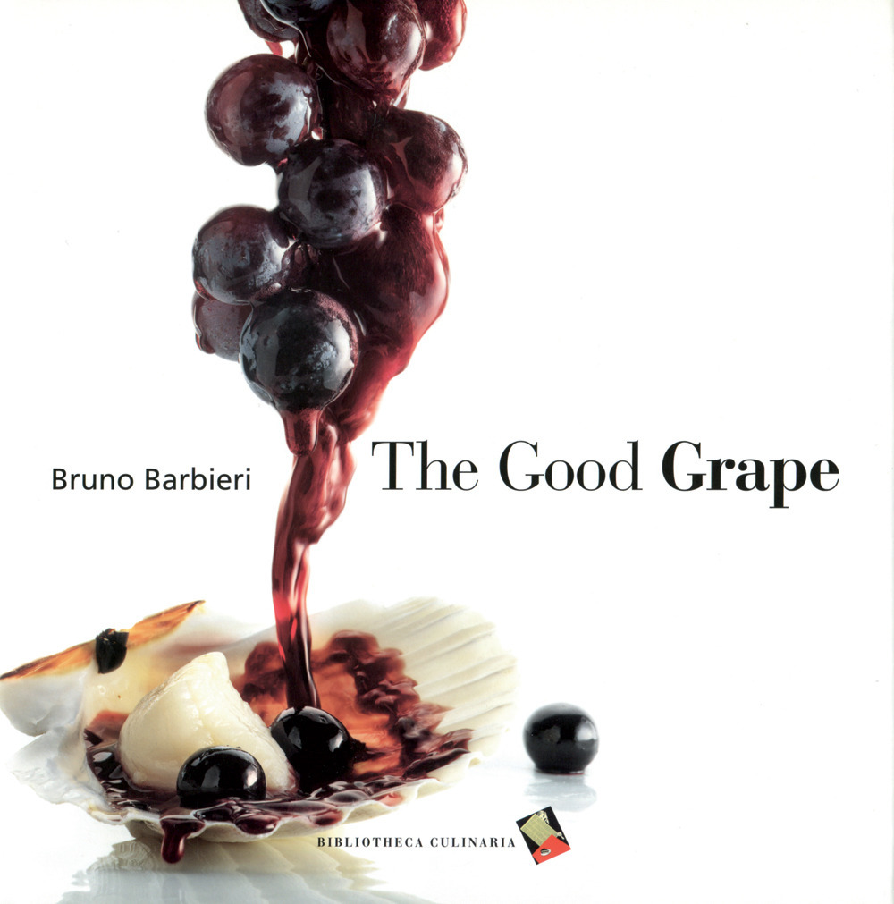 The good grape. Ediz. a colori