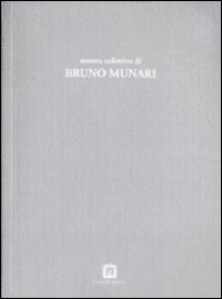 Mostra collettiva di Bruno Munari