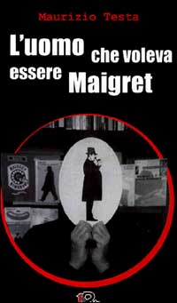 L'uomo che voleva essere Maigret