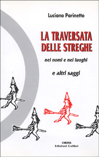 La traversata delle streghe nei nomi e nei luoghi