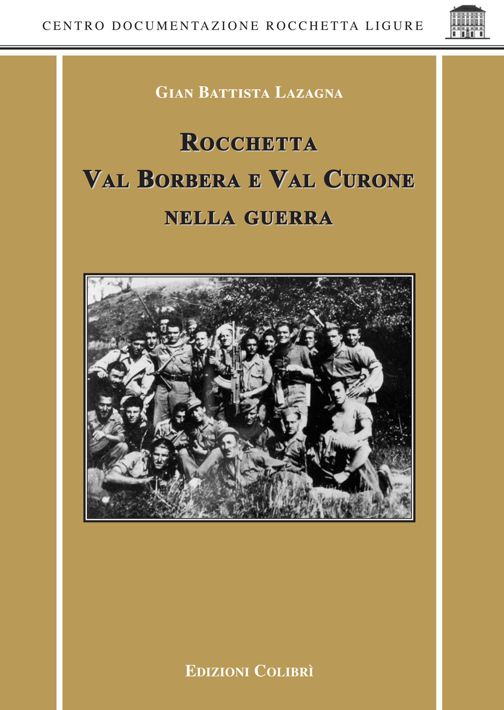 Rocchetta Val Borbera e Val Curone nella guerra