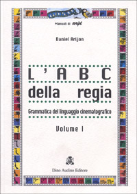 L'ABC della regia. Vol. 1