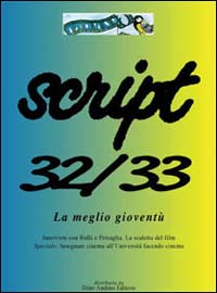 Script vol. 32-33. La meglio gioventù