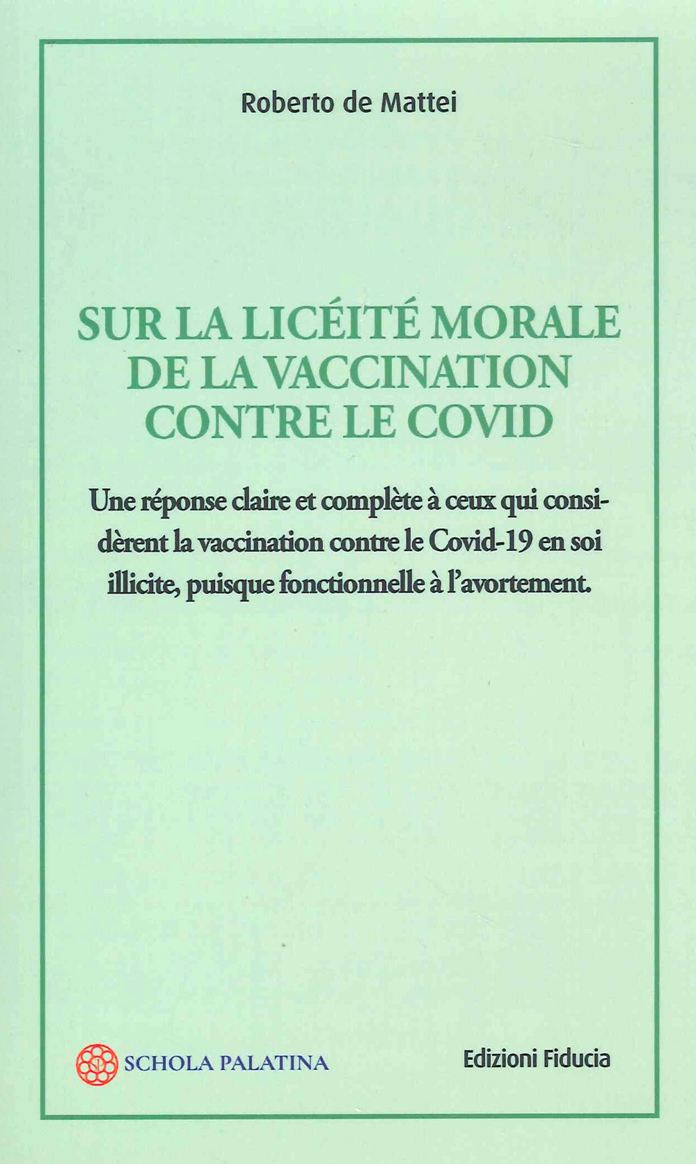 Sur la licéité morale de la vaccination contre le Covid